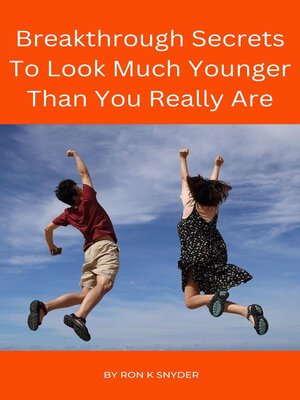 cover image of Breakthrough Secrets to Look Much Younger Than You Really Are